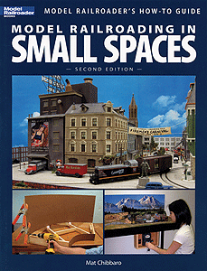 Kalmbach Media 12442 Model Railroading in Small Spaces - Second Edition
