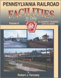 Morning Sun Books 1380 Pennsylvania Railroad Facilities In Color Volume 9 - Allegheny Division