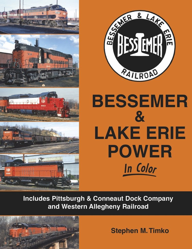 Morning Sun Books 1642 Bessemer & Lake Erie Power In Color