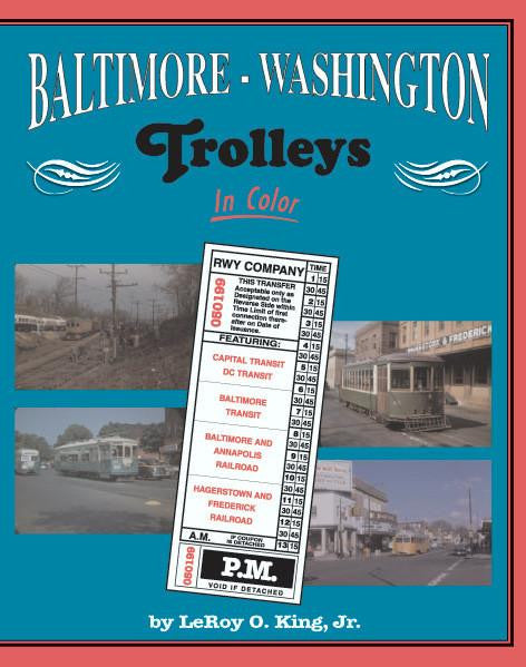 Morning Sun Books 1271 Baltimore Washington Trolleys In Color