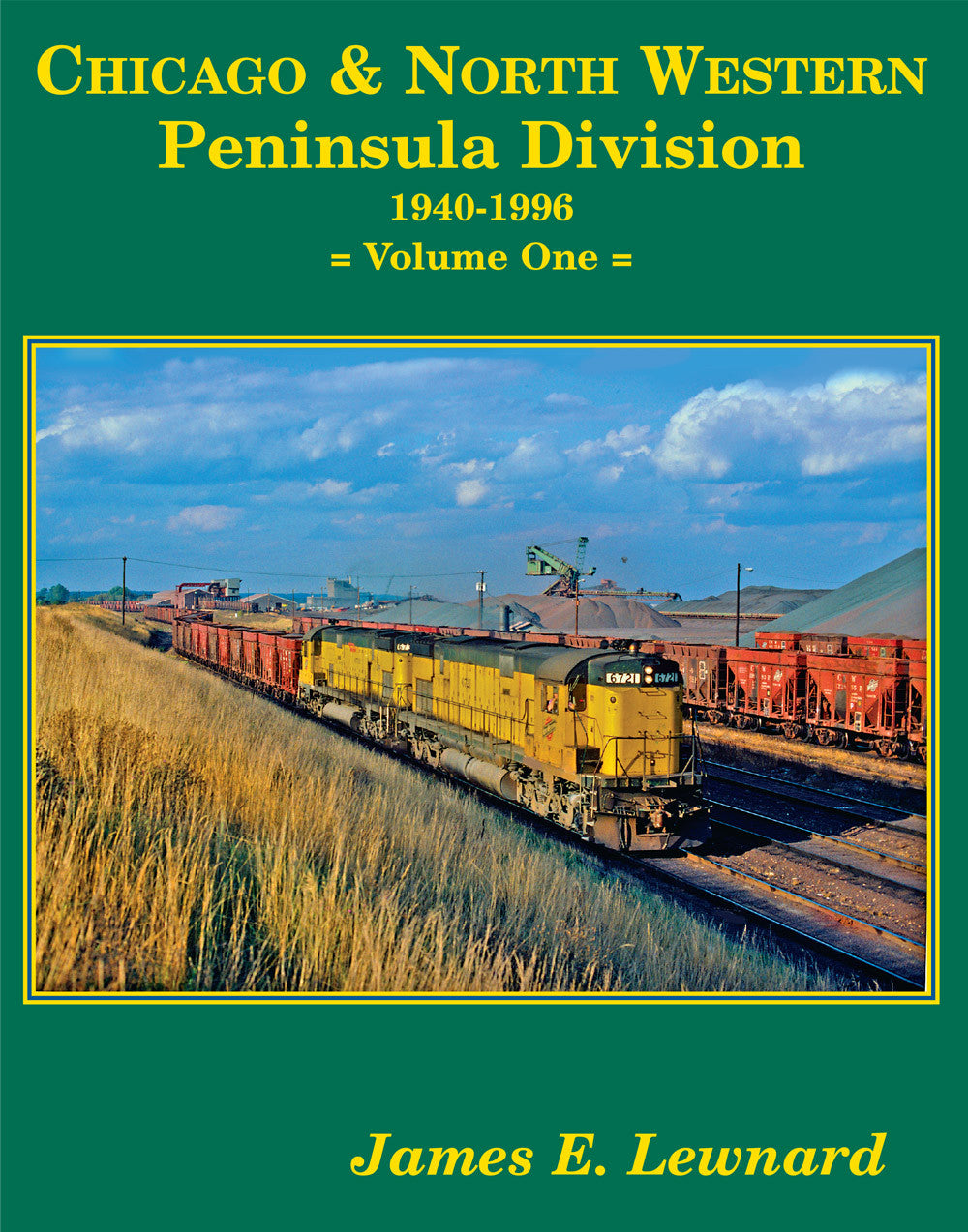 Four Ways West Publications - Books, Chicago & North Western Peninsula Division- Volume 1
