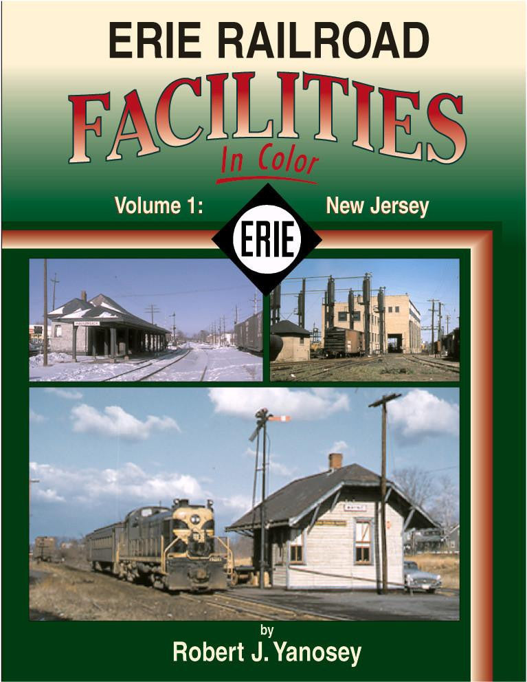 Morning Sun Books 1268 Erie Railroad Facilities In Color Volume 1 - New Jersey