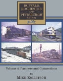 Morning Sun Books 1457 Buffalo, Rochester & Pittsburgh In Color Vol. 4: Partners and Connections