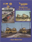 Morning Sun Books 1496 Trackside around Norfolk with Kurt Reisweber