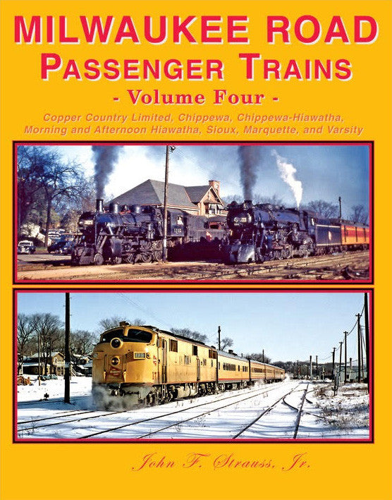 Four Ways West Publications - Milwaukee Road Passenger Trains Volume 4