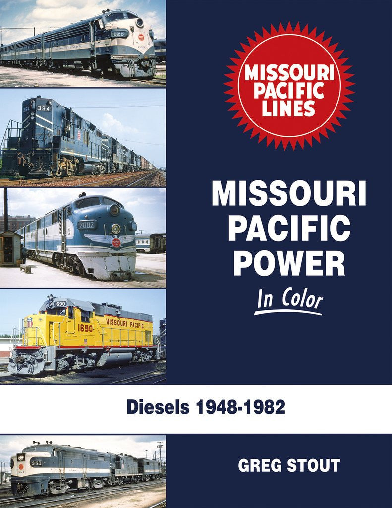 Morning Sun Books 1738 Missouri Pacific Power In Color: Diesels 1948-1982