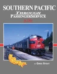 Morning Sun Books 1540 Southern Pacific Through Passenger Service In Color