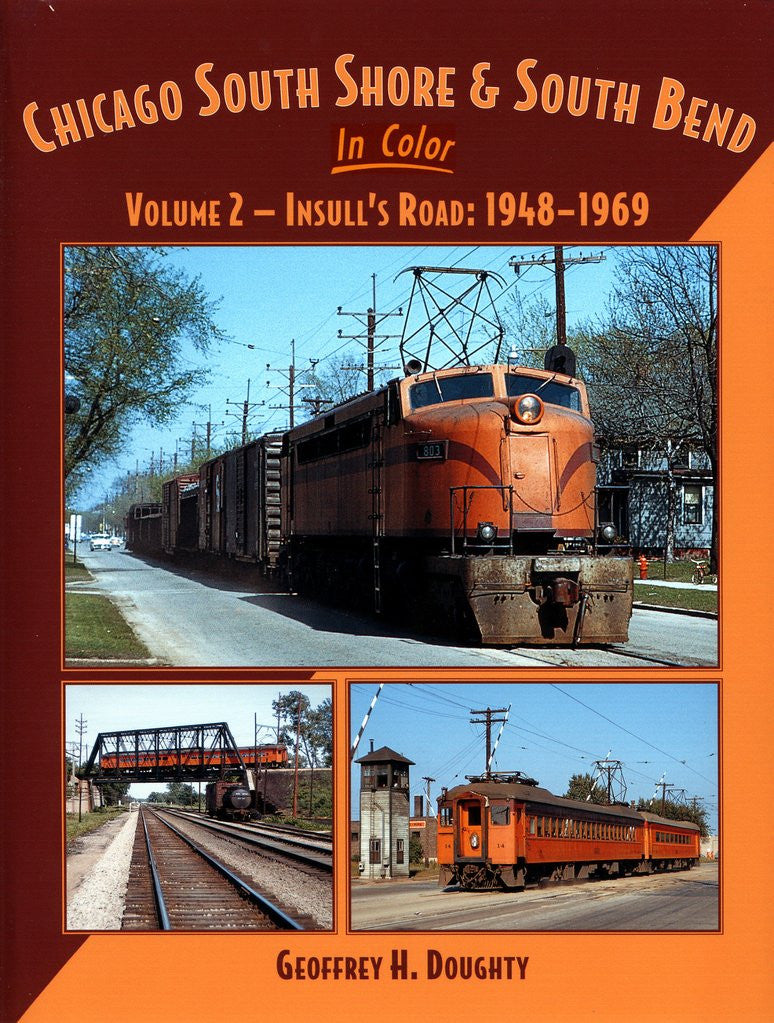 Morning Sun Books 1302 Chicago South Shore & South Bend In Color Volume 2