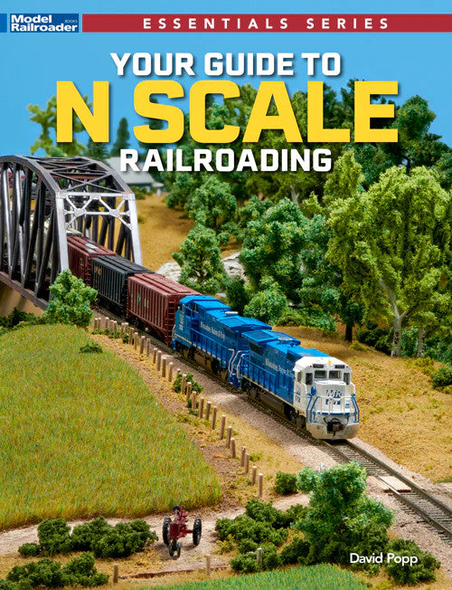 Kalmbach Media 12851 Your Guide to N Scale Railroading