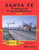 Morning Sun Books 1356 Santa Fe Through Passenger Service In Color Volume 1