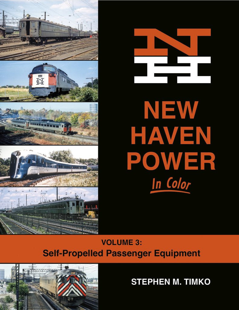Morning Sun Books 1718 New Haven Power In Color Volume 3: Self-Propelled Passenger Equipment