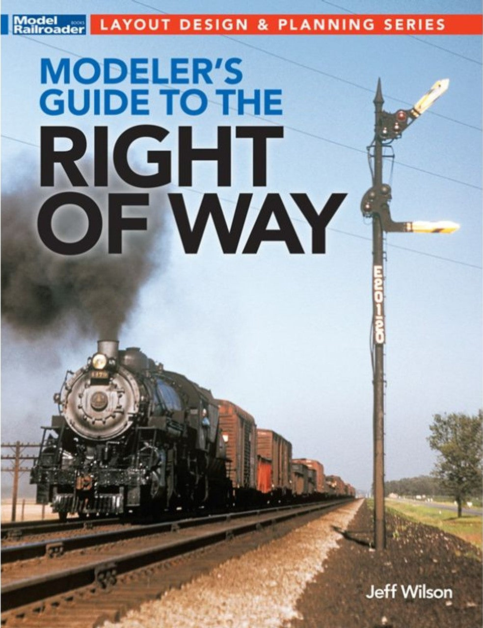Kalmbach Media 12840 Modelers Guide to the Right of Way
