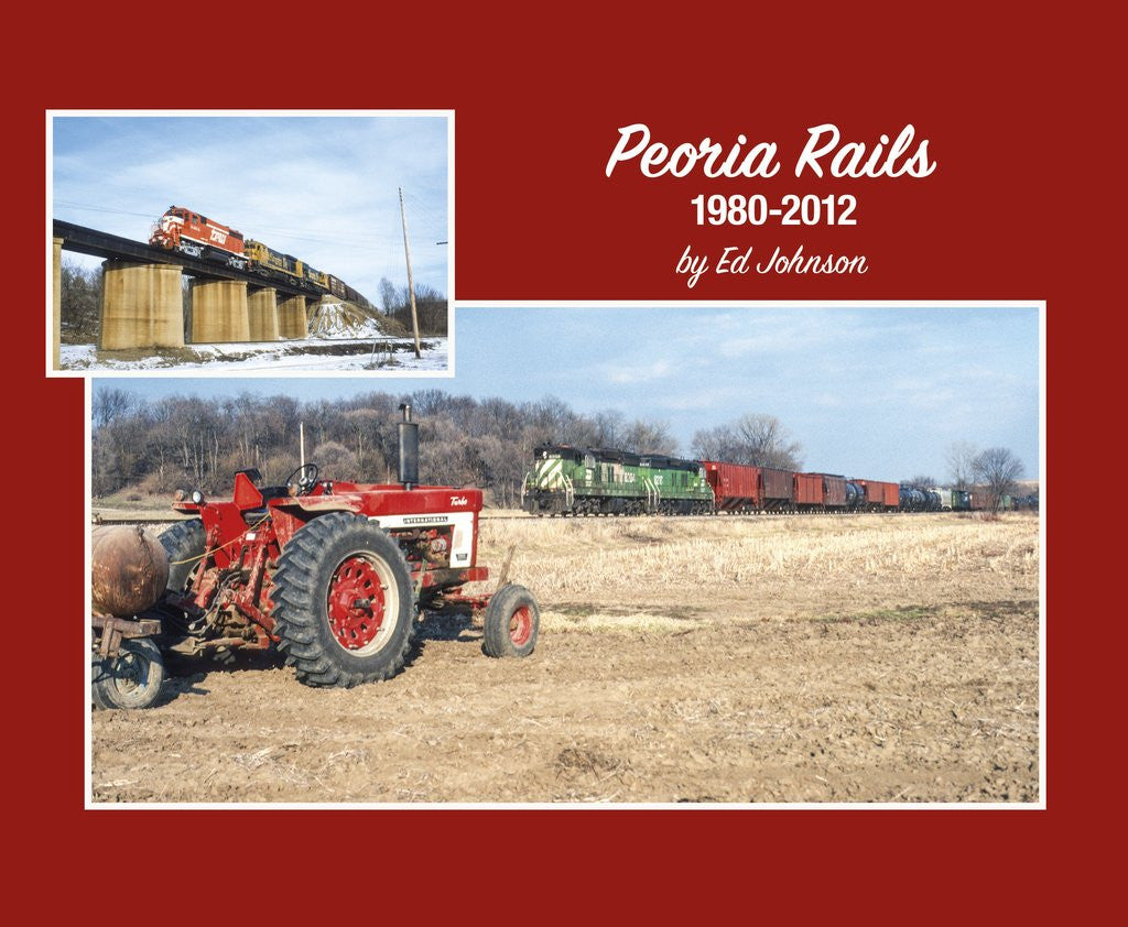 Morning Sun Books 'Soft Cover' 7537 Peoria Rails 1980-2012