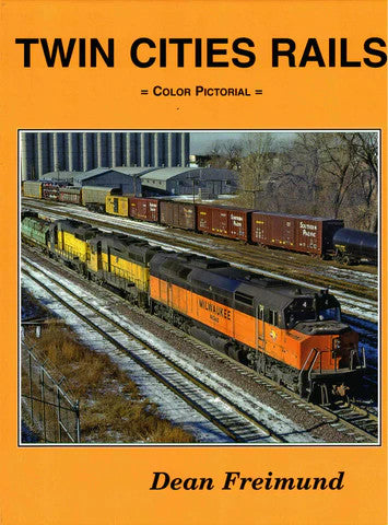 TWIN CITIES RAILS COLOR PICTORIAL