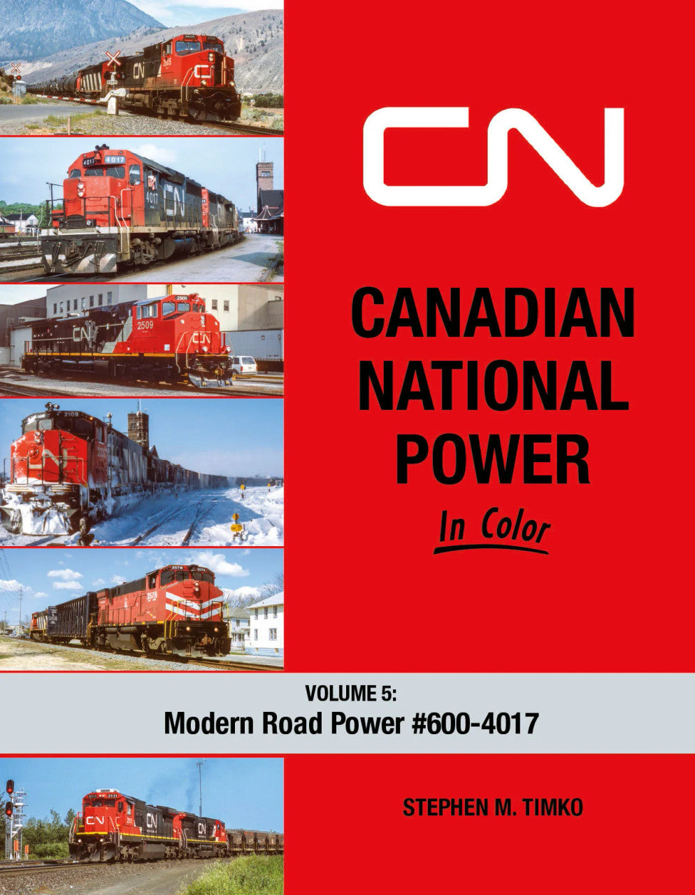 Morning Sun Books 1760 Canadian National Power In Color Volume 5: Modern Road Power #600-4017