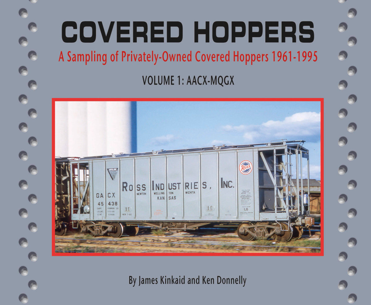 Morning Sun Books 855X Covered Hoppers Volume 1 AACX-MQGX: A Sampling of Privately-Owned Covered Hoppers 1961-1995 - Softcover
