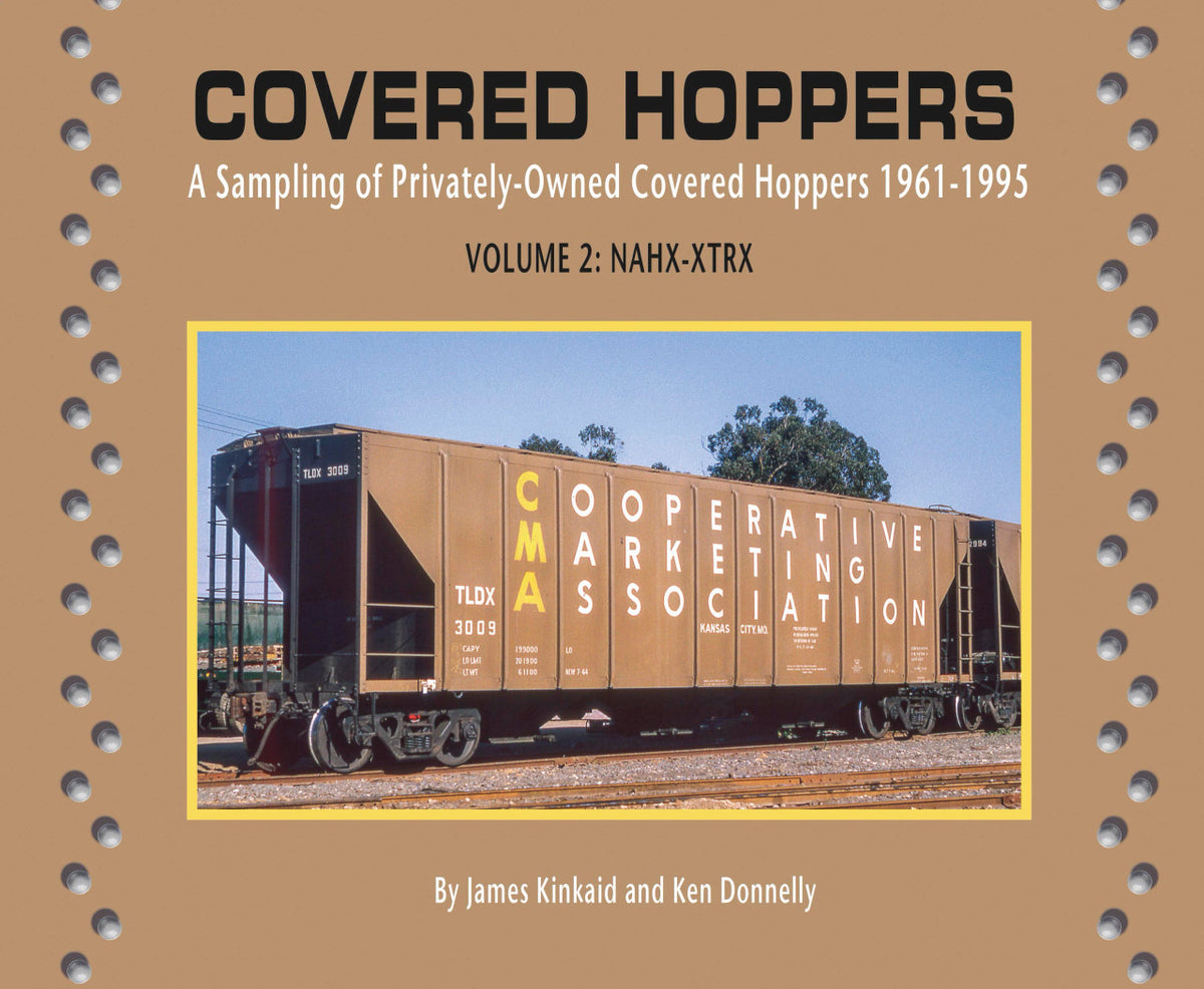 Morning Sun Books 8568 Covered Hoppers Volume 2 NAHX-XTRX: A Sampling of Privately-Owned Covered Hoppers 1961-1995 - Softcover