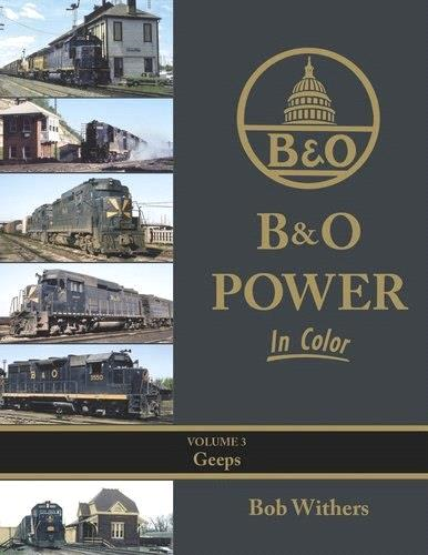 Morning Sun Books 1655, B&O Power In Color Volume 3 Geeps