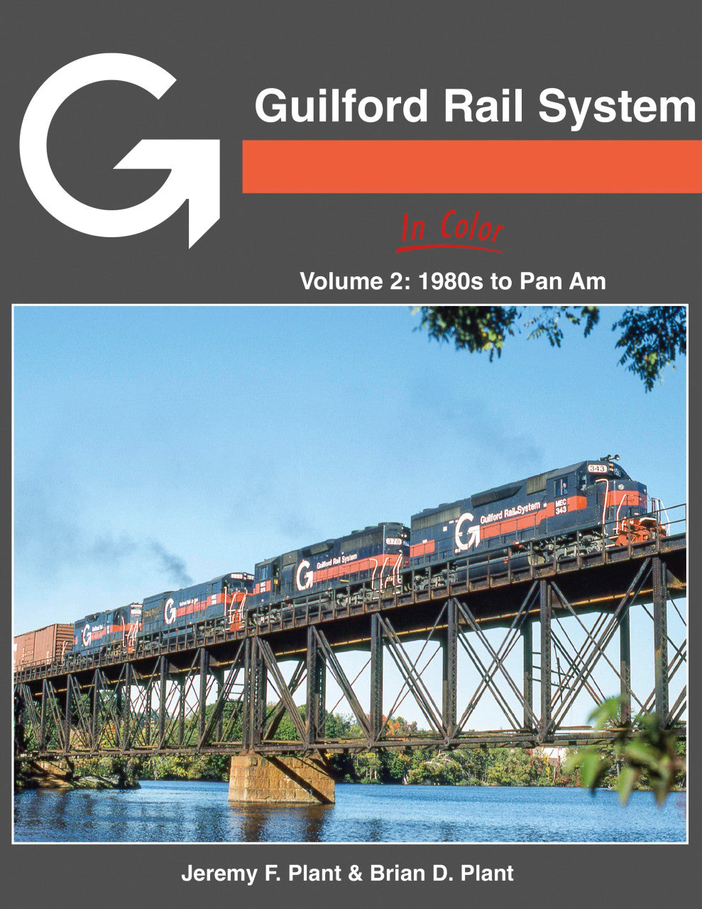 Morning Sun Books 1789 Guilford Rail System In Color Volume 2: 1980s to Pan Am