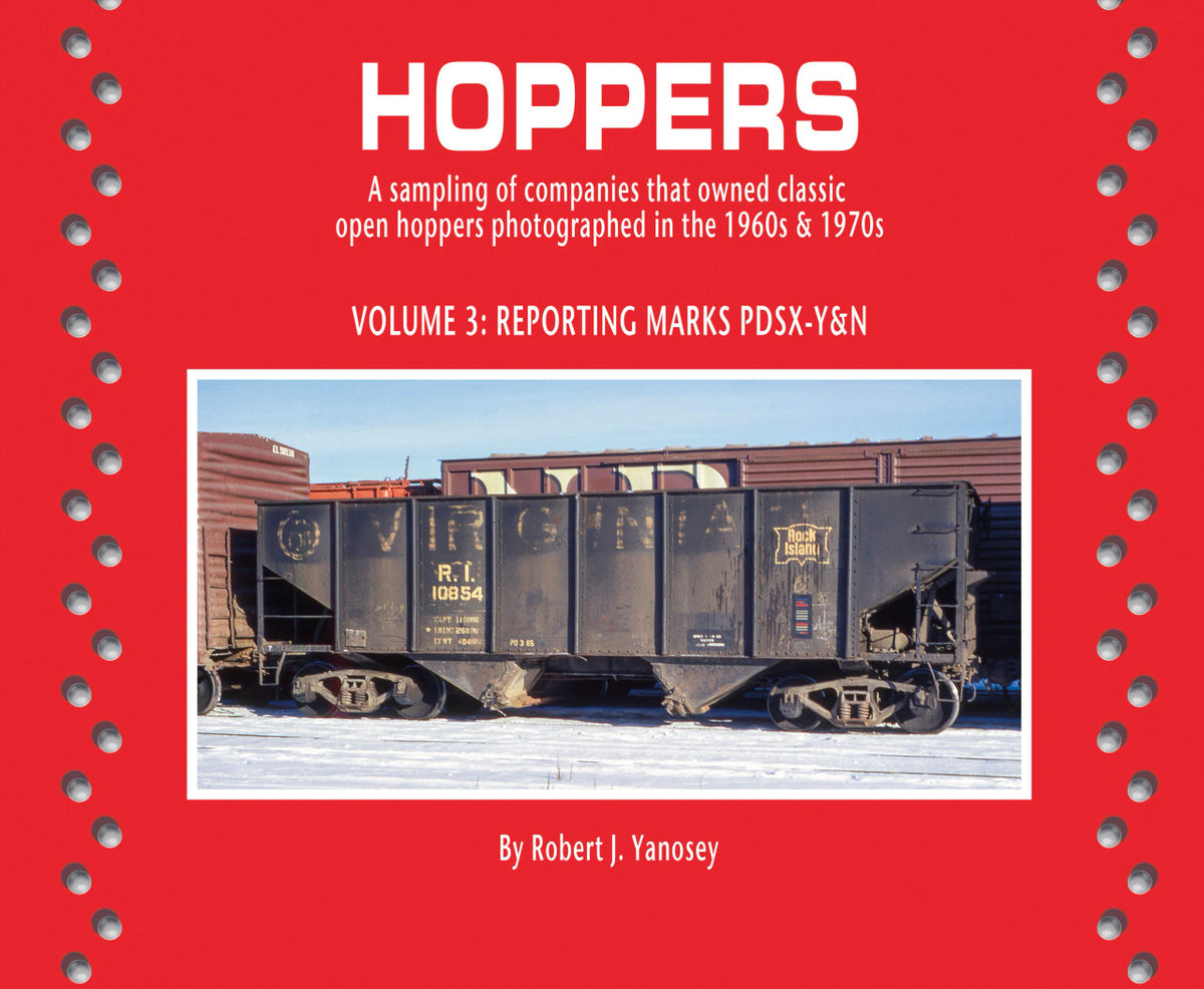 Morning Sun Books 8517 Hoppers Volume 3: Reporting Marks PDSX-Y&N - Softcover