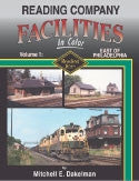 Morning Sun Books 1431 Reading Company Facilities In Color Volume 1: East of Philadelphia