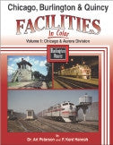 Morning Sun Books 1500 Chicago, Burlington & Quincy Facilities In Color Volume 1: Chicago and Aurora Division