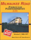 Morning Sun Books 1519 Milwaukee Road Through Passenger Service In Color Vol. 2: 1966-1977
