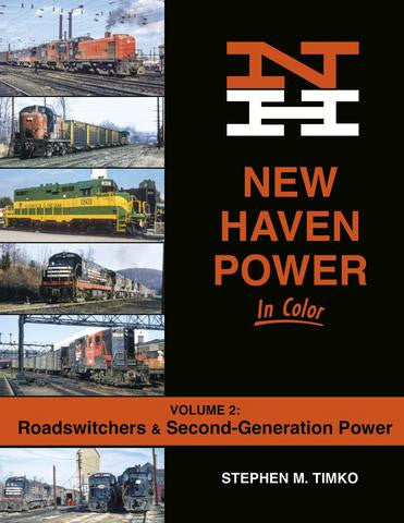 Morning Sun Books 1704 New Haven Power in Color Vol. 2 Roadswitchers & Second Generation Power