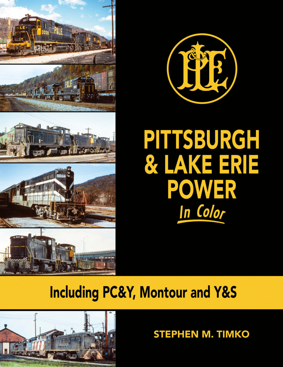 Morning Sun Books 1776 Pittsburgh & Lake Erie Power In Color Including PC&W, Montour and Y&S