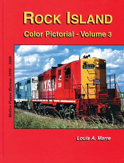 Four Ways West Publications - Books,  Rock Island - Color Pictorial - Volume 3